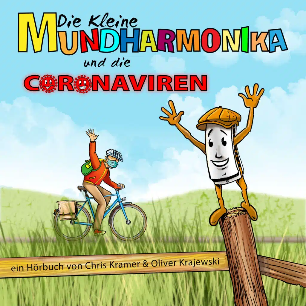 Die kleine Mundharmonika und die Coronaviren - Teil 6 (feat. Christian Kramer & Oliver Krajewski)