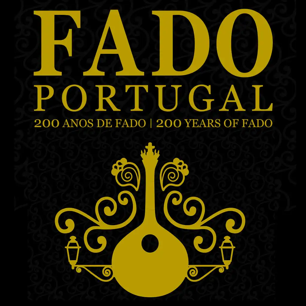 Fado Portugal, 200 Anos de Fado