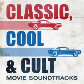 Classic, Cool & Cult Movie Soundtracks