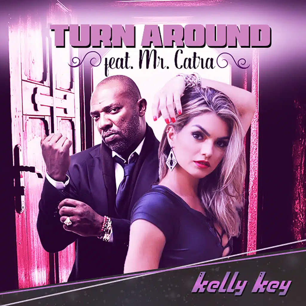 Turn Around (Feat Mr Catra)