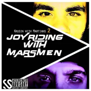 Krusin With Martians 2: Joyriding With Marsmen