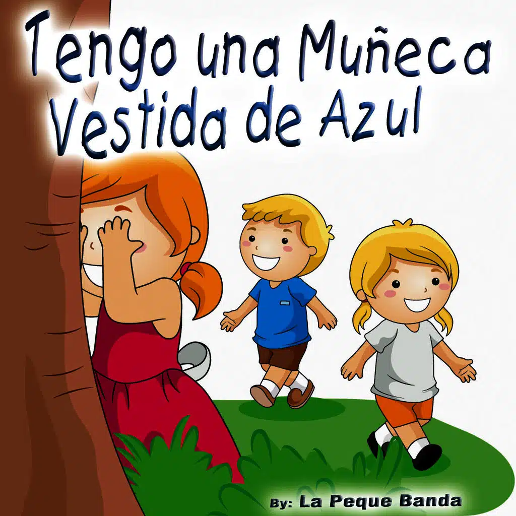 Tengo una Muñeca Vestida de Azul
