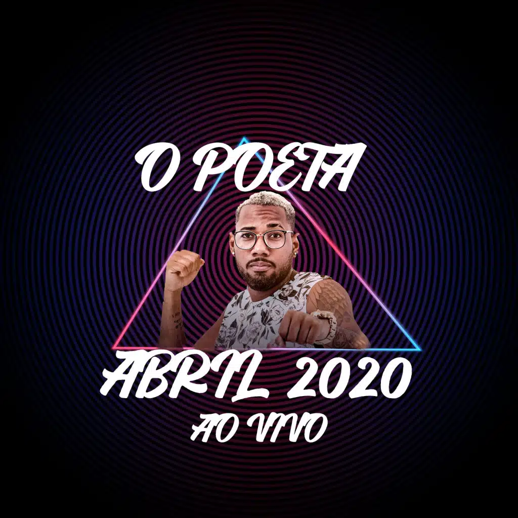 Abril 2020 Ao Vivo