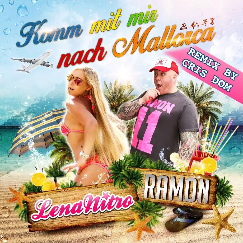 Komm mit mir nach Mallorca (Cris Dom House Remix) [feat. Lena Nitro]