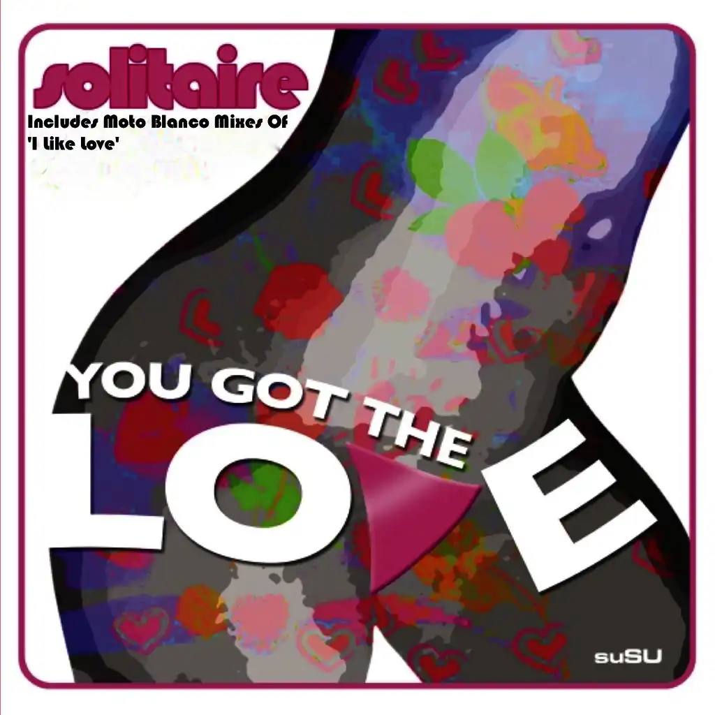 You Got the Love (Extended Club Mix)