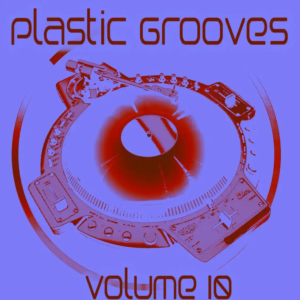 Plastic Grooves, Vol. 10