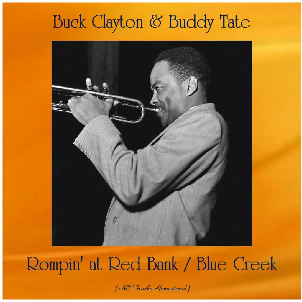 Rompin' at Red Bank / Blue Creek (All Tracks Remastered)