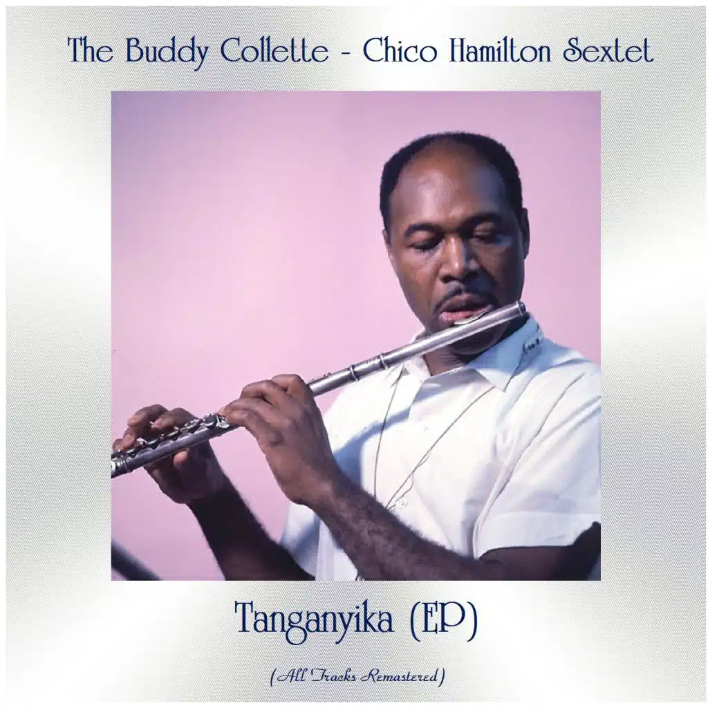 The Buddy Collette - Chico Hamilton Sextet