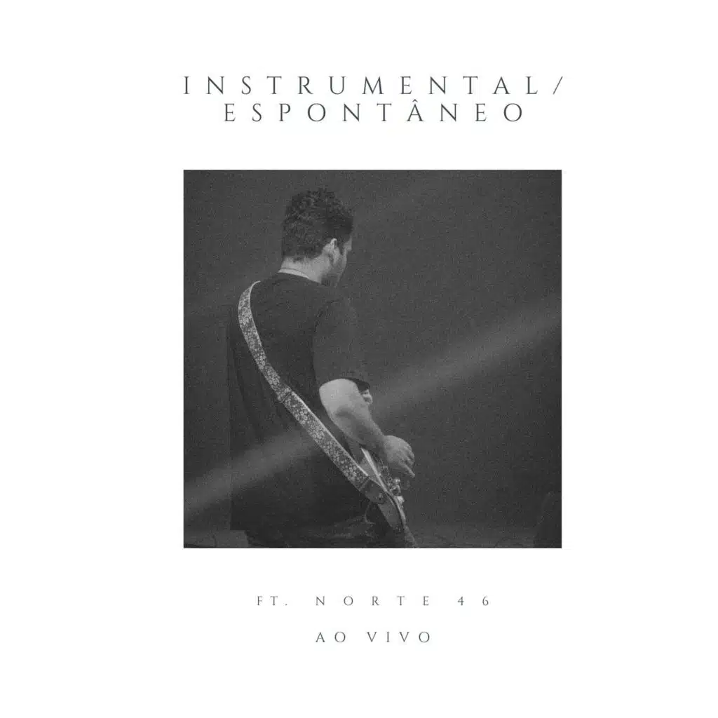 Espontâneo (Ao Vivo) [feat. Norte 46]