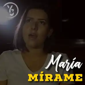 María Mírame