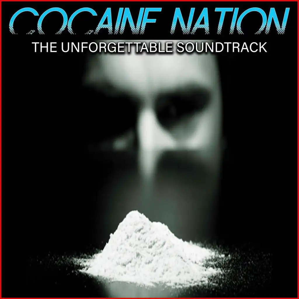 Cocaine (From "Scarface")