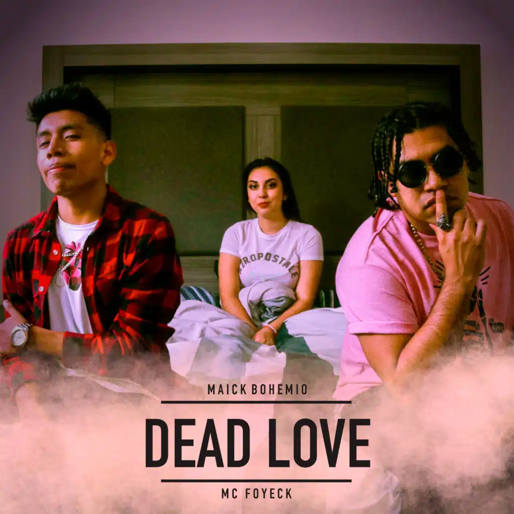 Dead Love (feat. Mc foyeck)