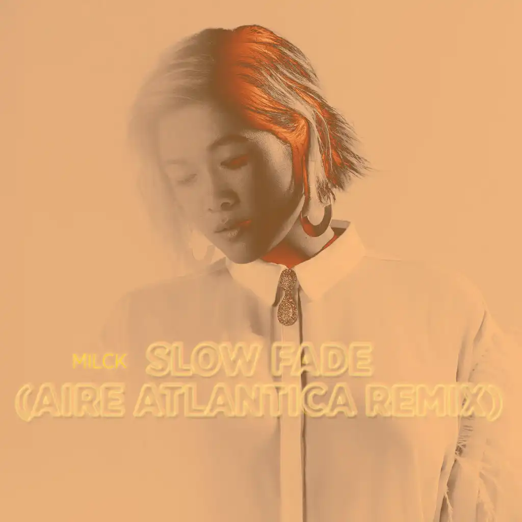 Slow Fade (Aire Atlantica Remix)