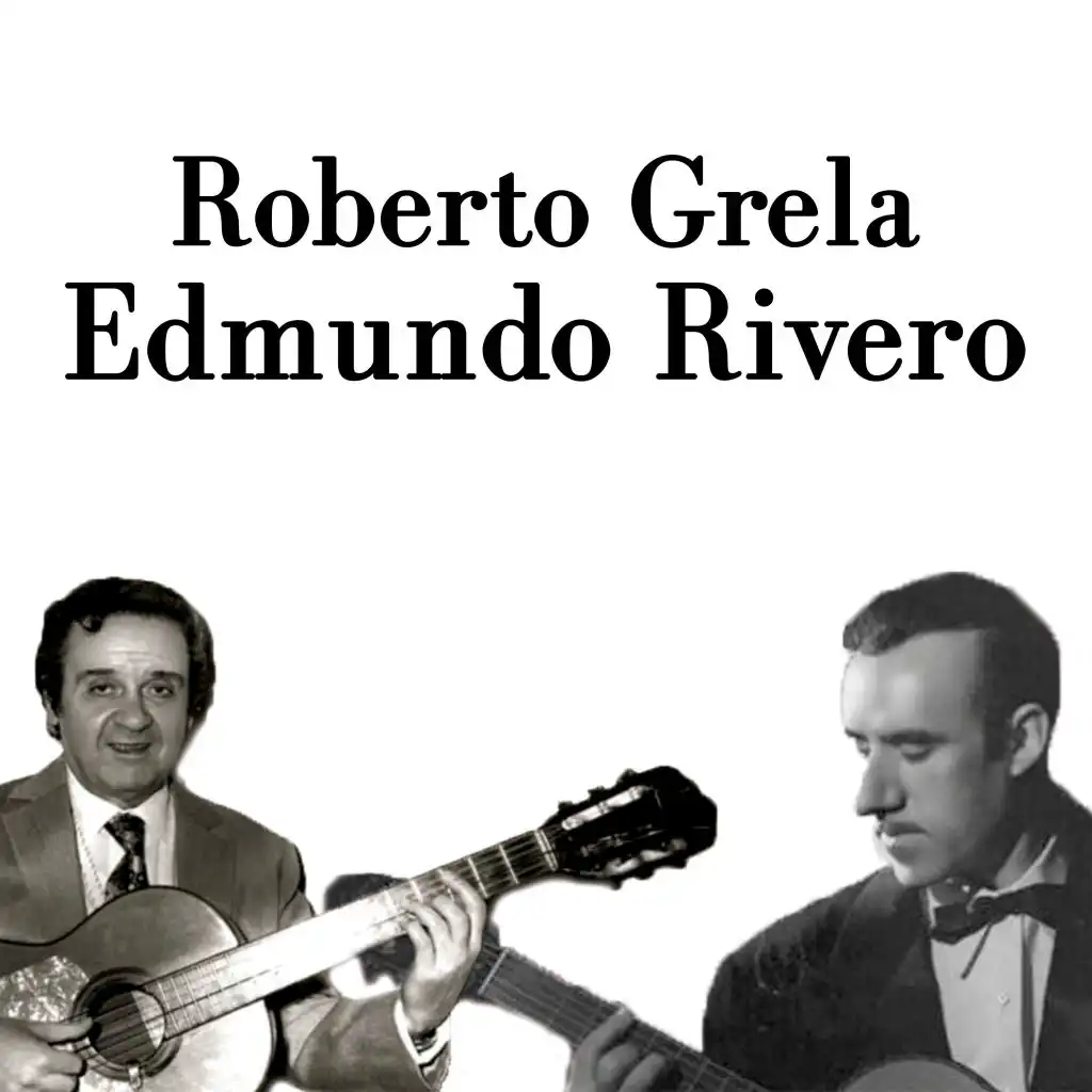 Roberto Grela & Edmundo Rivero