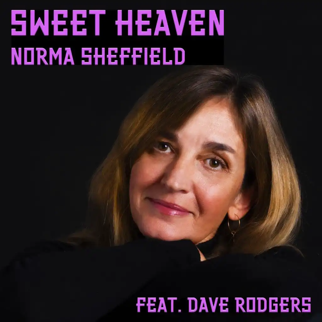 Sweet Heaven (feat. Dave Rodgers)