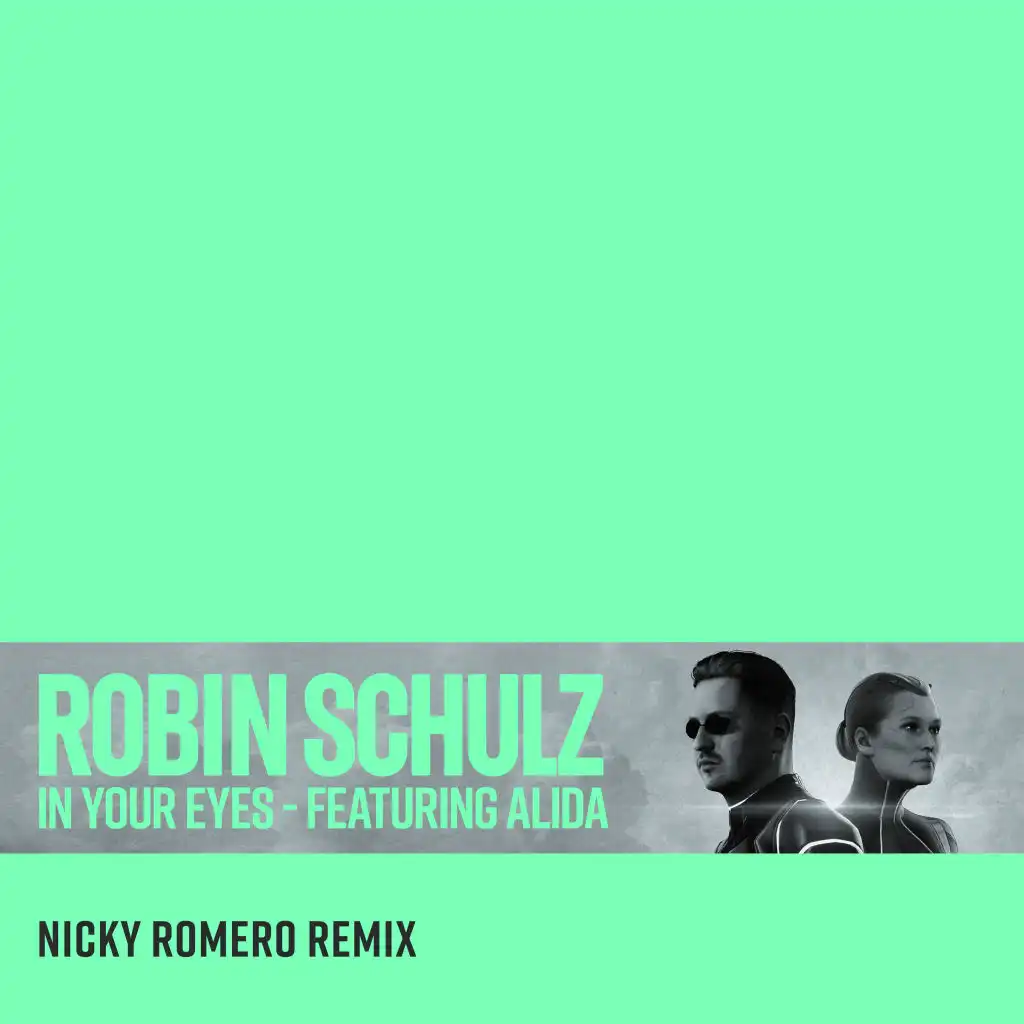 In Your Eyes (feat. Alida) [Nicky Romero Remix]