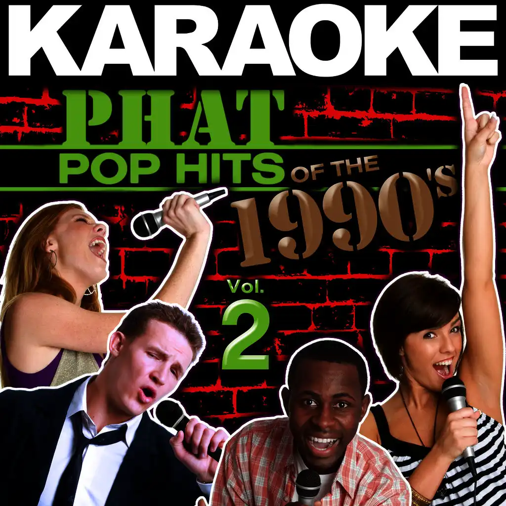 Karaoke Phat Pop Hits of the 1990's, Vol. 2