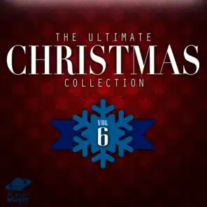 The Ultimate Christmas Collection, Vol. 6
