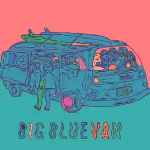 Big Blue Van (Take 6)