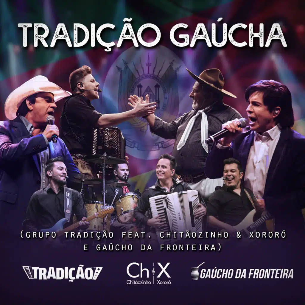 Tradição Gaúcha (Ao Vivo) [feat. Chitãozinho & Xororó & Gaúcho da Fronteira]