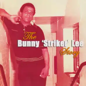 The Bunny Striker Lee Story, Vol. 4