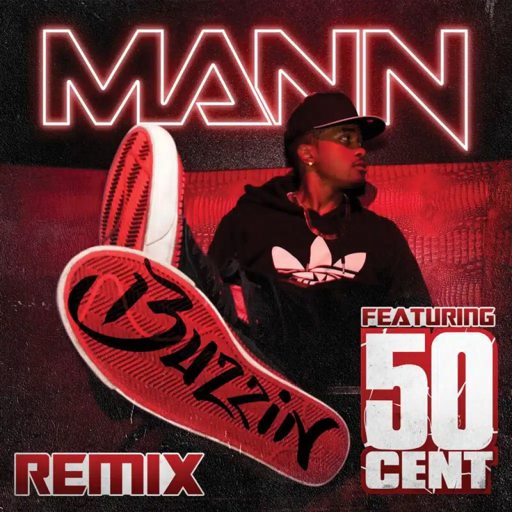 Buzzin Remix (Remix Edited Version) [feat. 50 Cent]