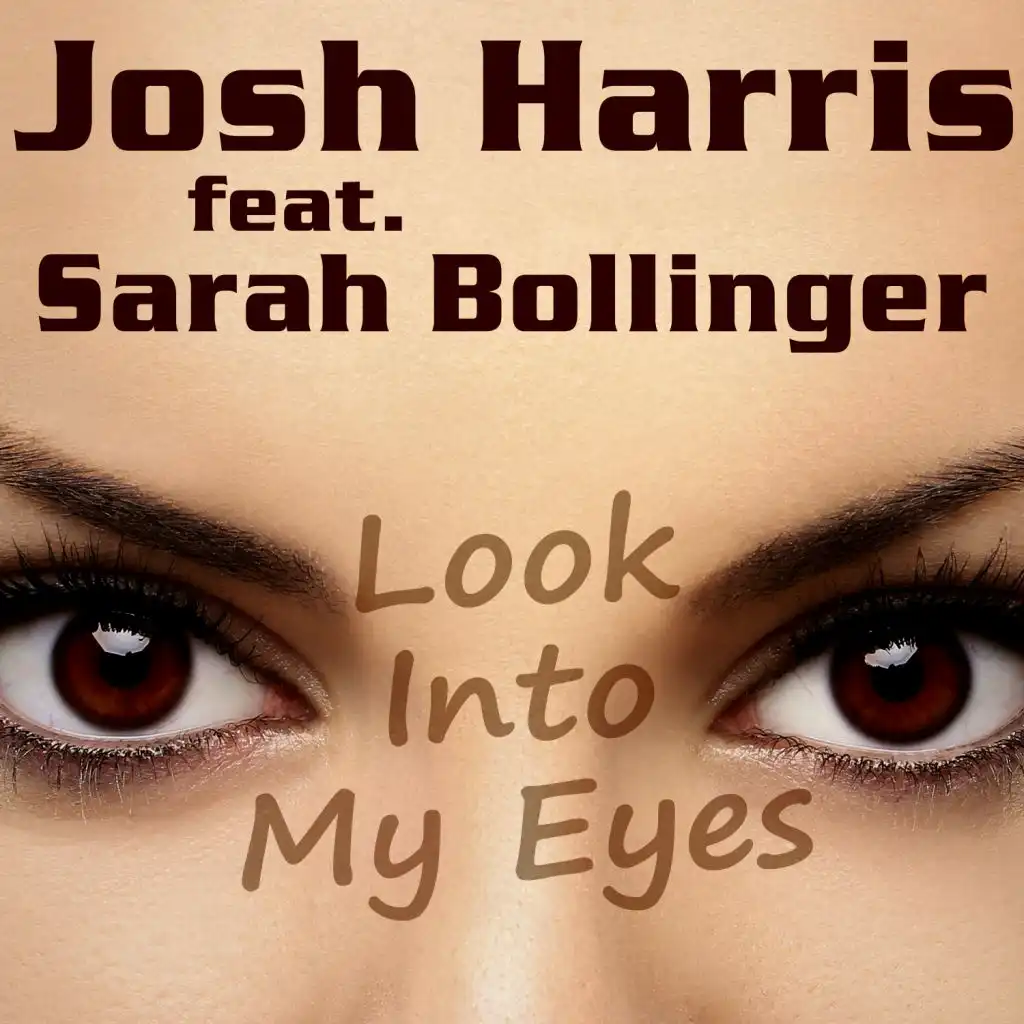 Look into My Eyes (DJ Mike Re.To.Sna. Radio Mix) [feat. Sarah Bollinger]