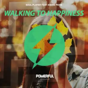 Walking To Happiness (feat. André Paiva)