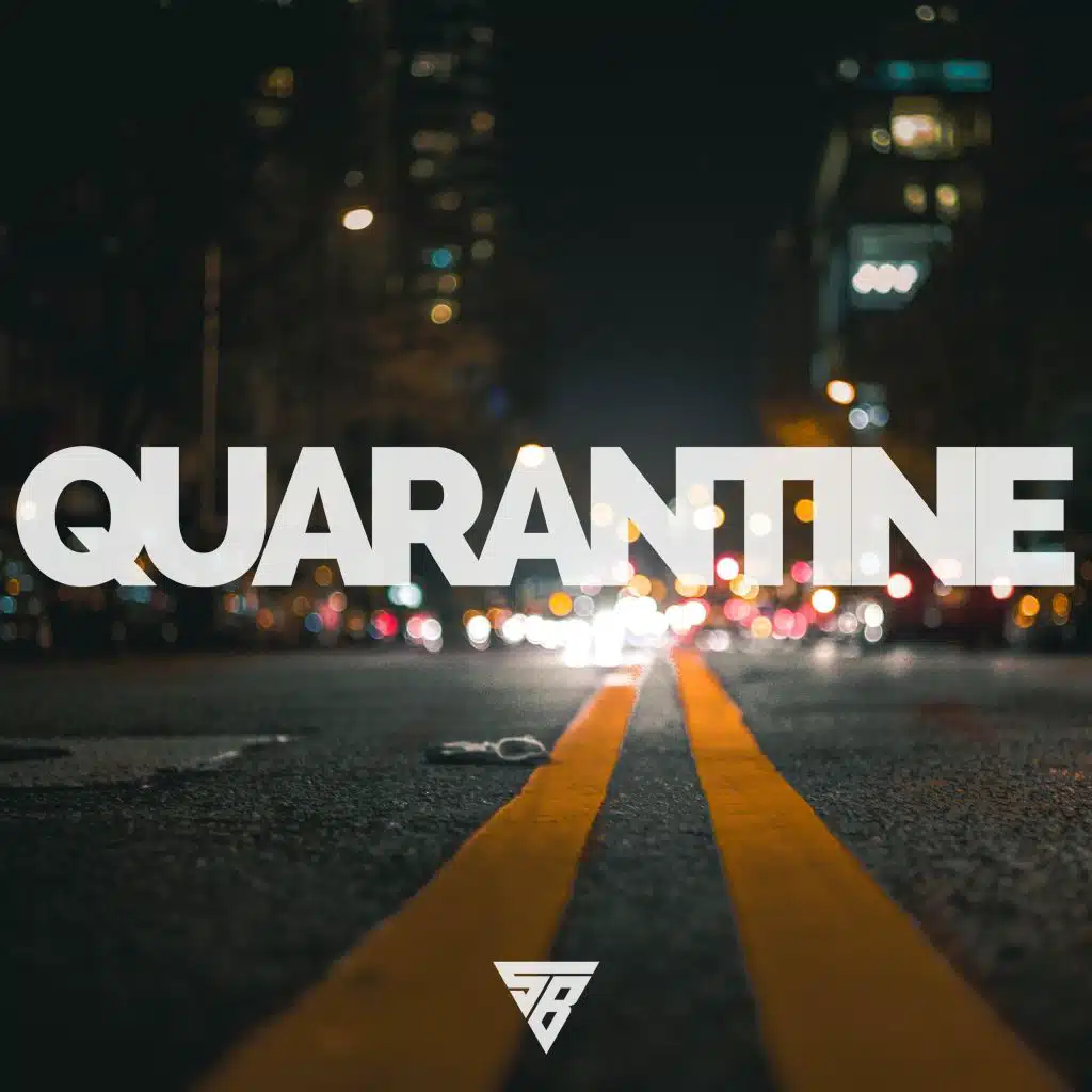 QUARANTINE