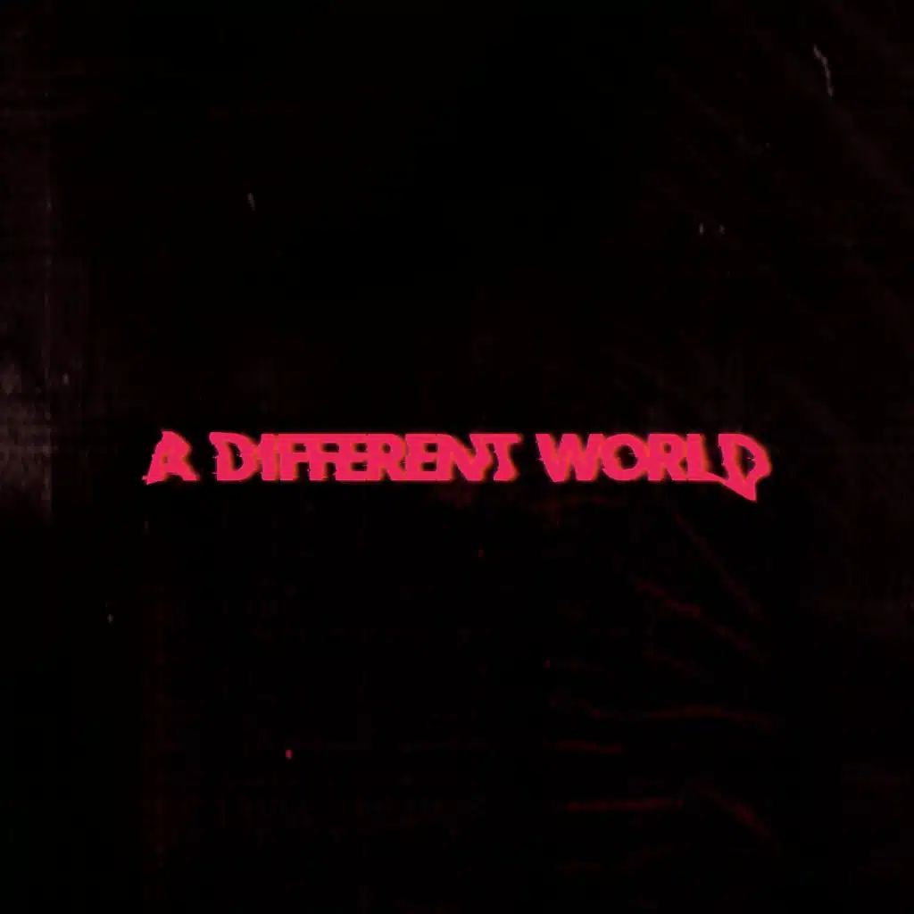 A Different World (feat. Judy Alice Lee)