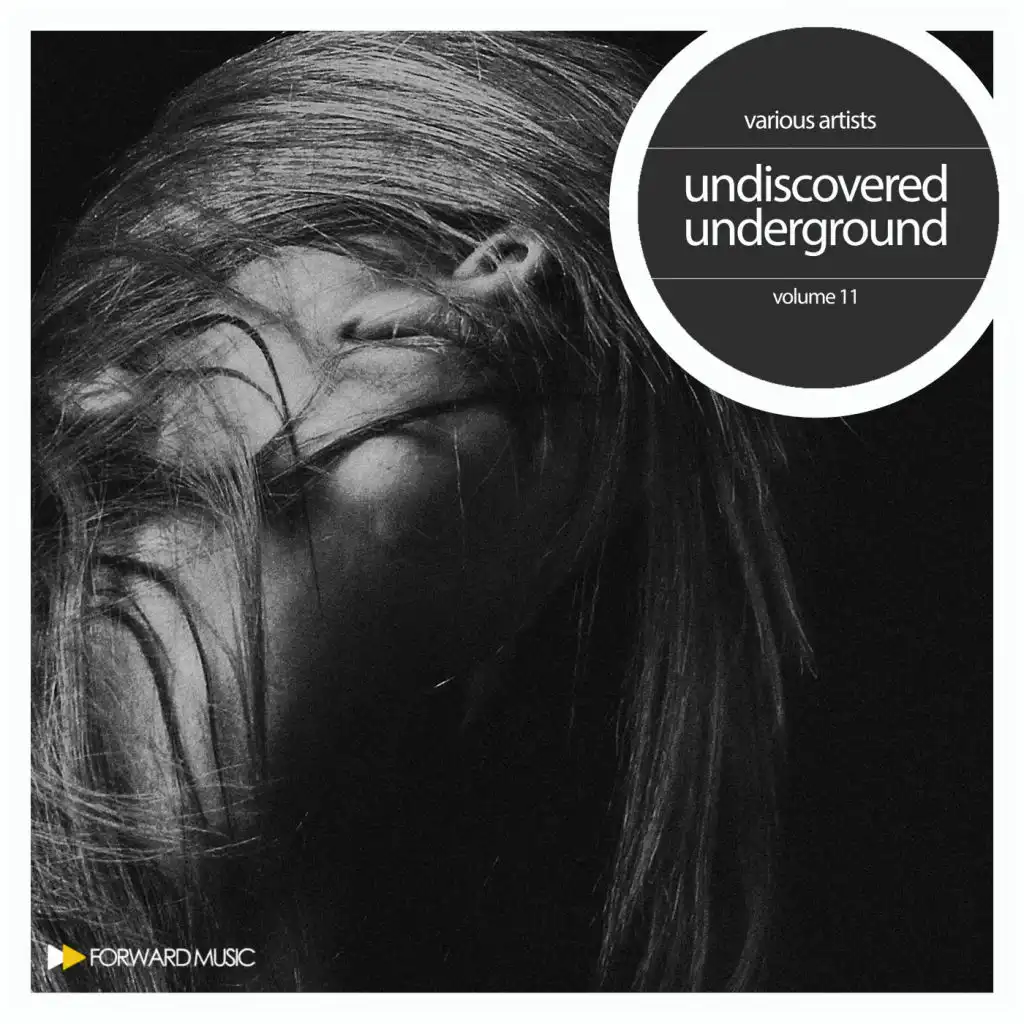 Undiscovered Underground, Vol. 11 (feat. Uner & Kamilo Sanclemente)