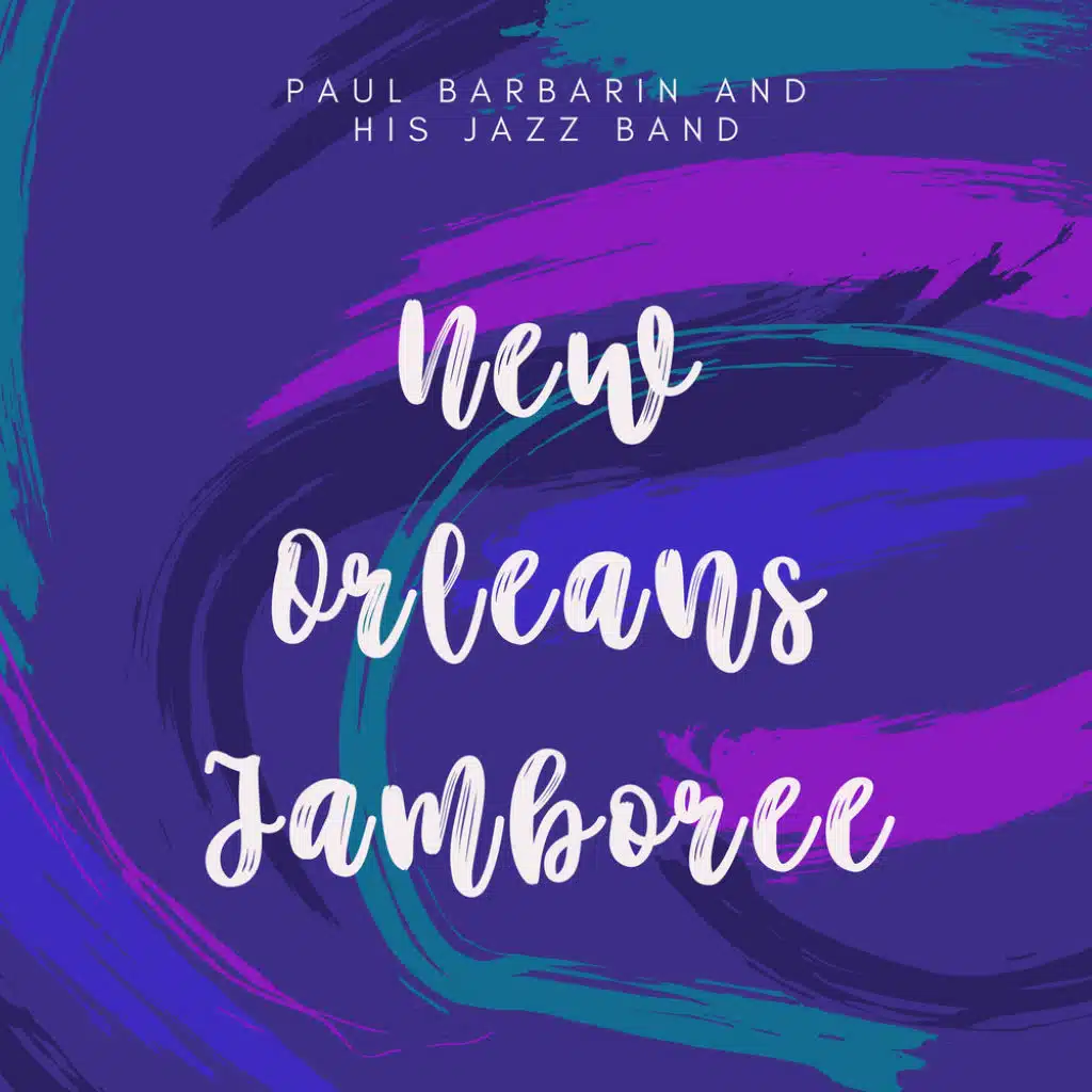 Paul Barbarin And His Jazz Band