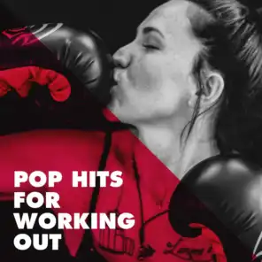 Pop Hits for Working Out