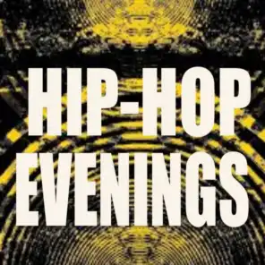 Hip-Hop Evenings
