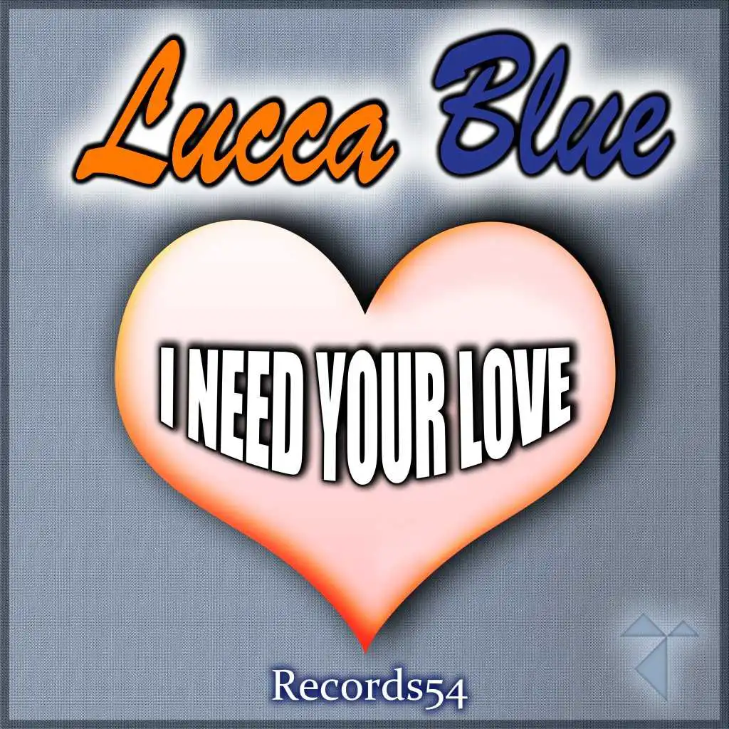 I Need Your Love (Club Mix)