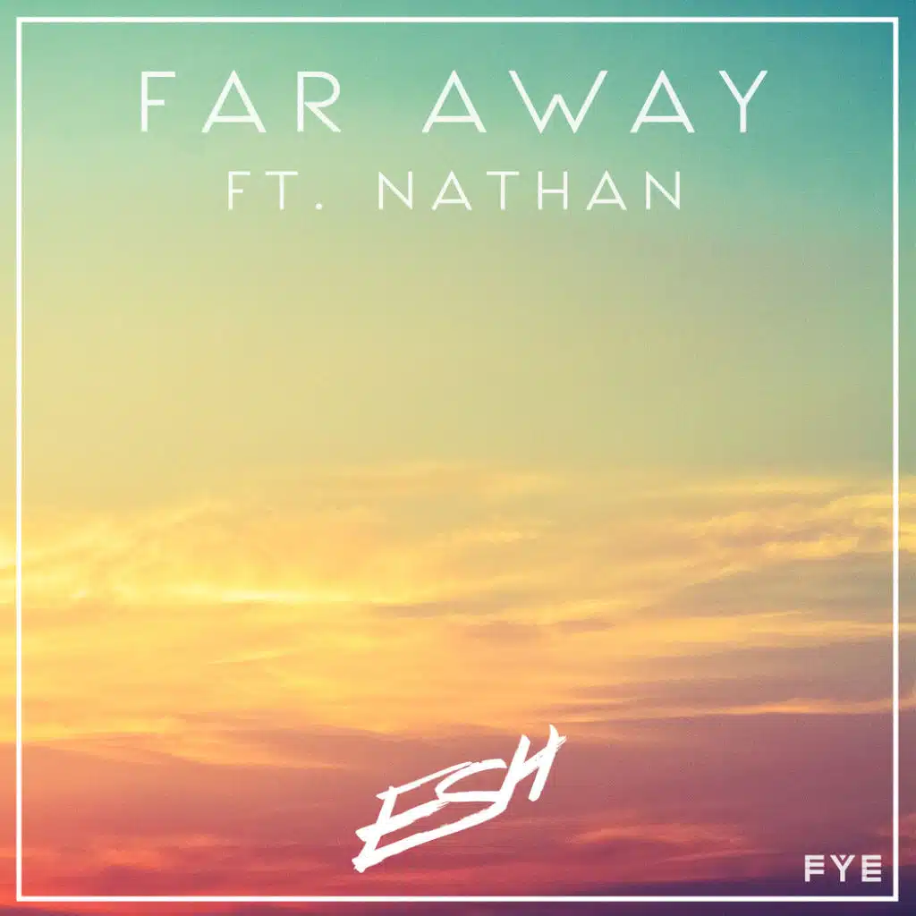 Far Away (feat. Nathan)