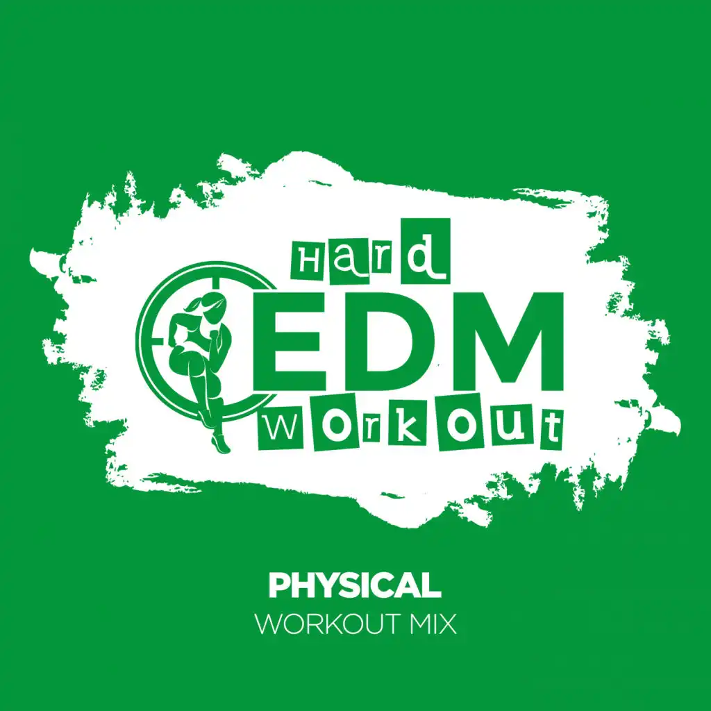 Physical (Workout Mix 140 bpm)