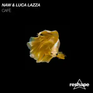 Naw & Luca Lazza