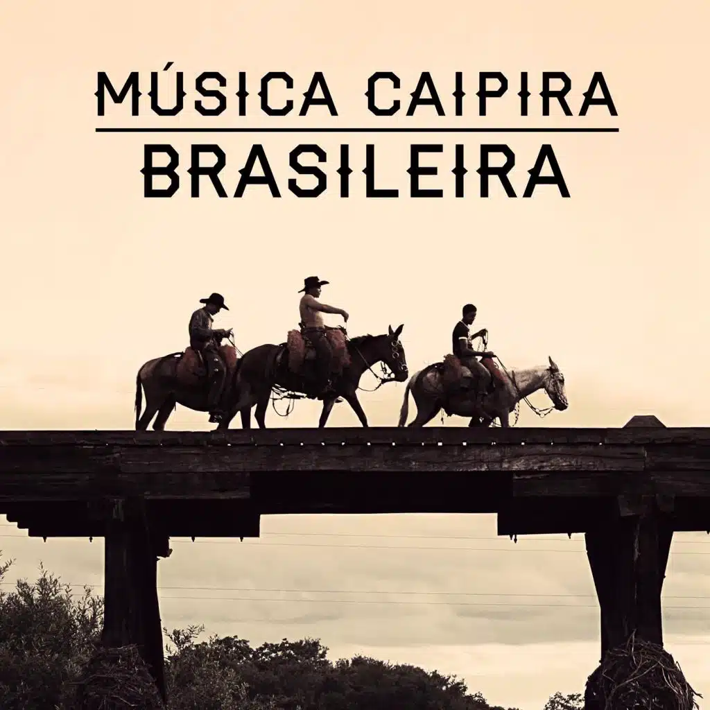 Música Caipira Brasileira