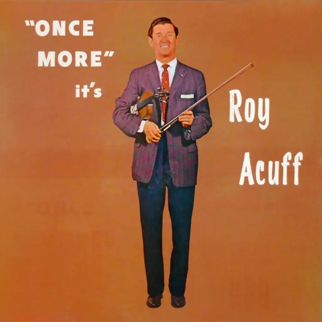 Once More It's Roy Acuff