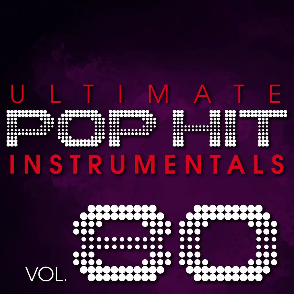 Ultimate Pop Hit Instrumentals, Vol. 80