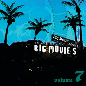 Big Movies, Big Music Volume 7