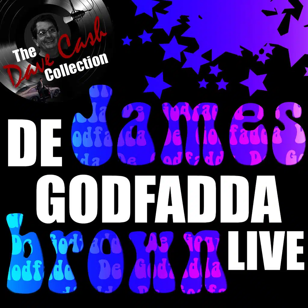 De Godfadda Live