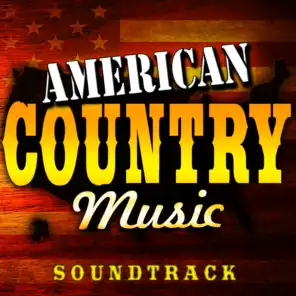 American Country Music Soundtrack