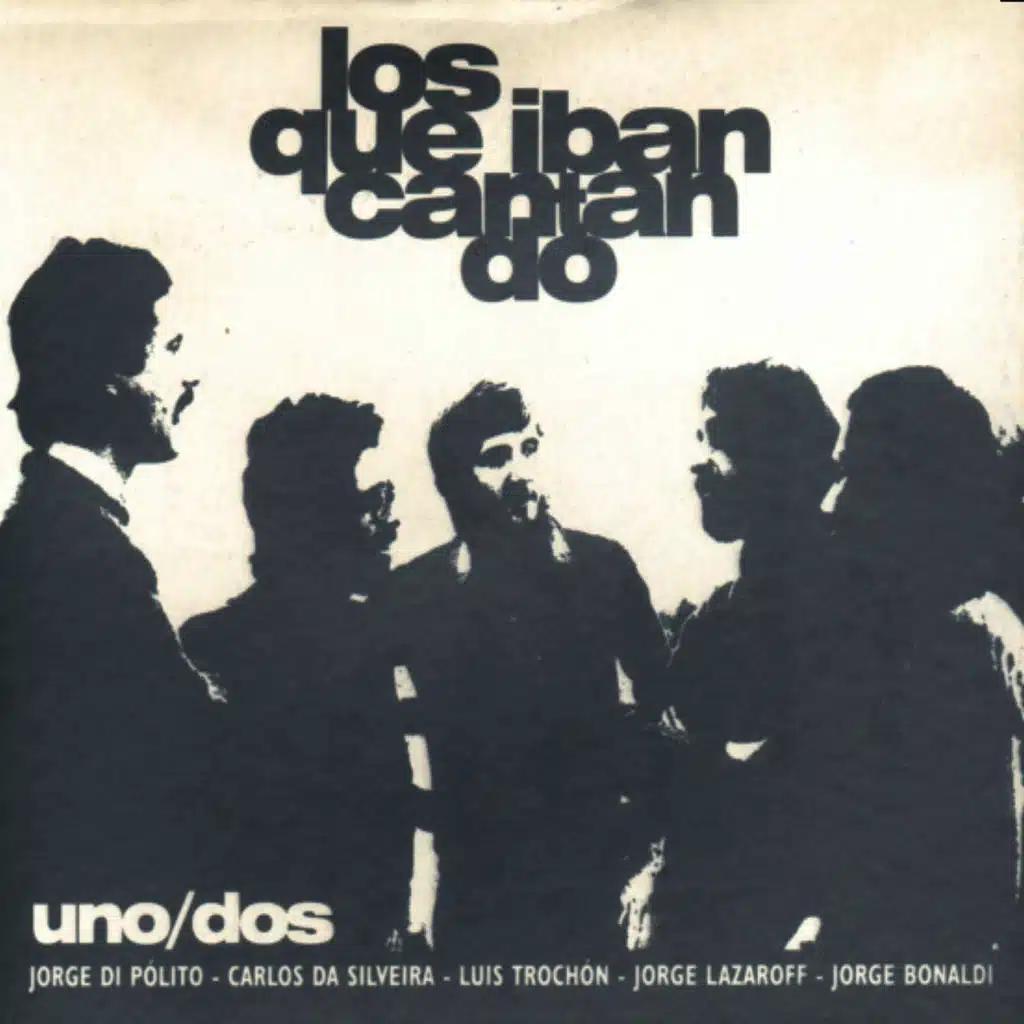 Los que iban cantando