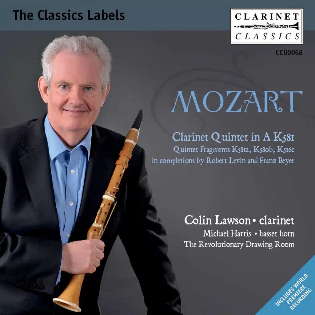 Mozart: Clarinet Quintet, K. 581 & Completed Quintet Fragments