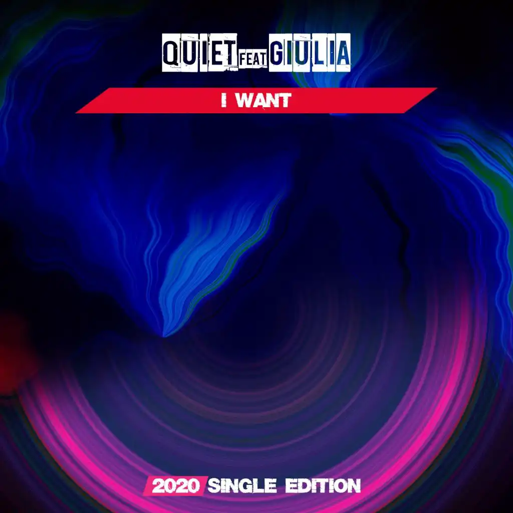 I want (2020 Short Radio) [feat. Giulia]