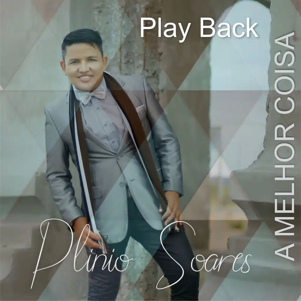 A Melhor Coisa (Playback)