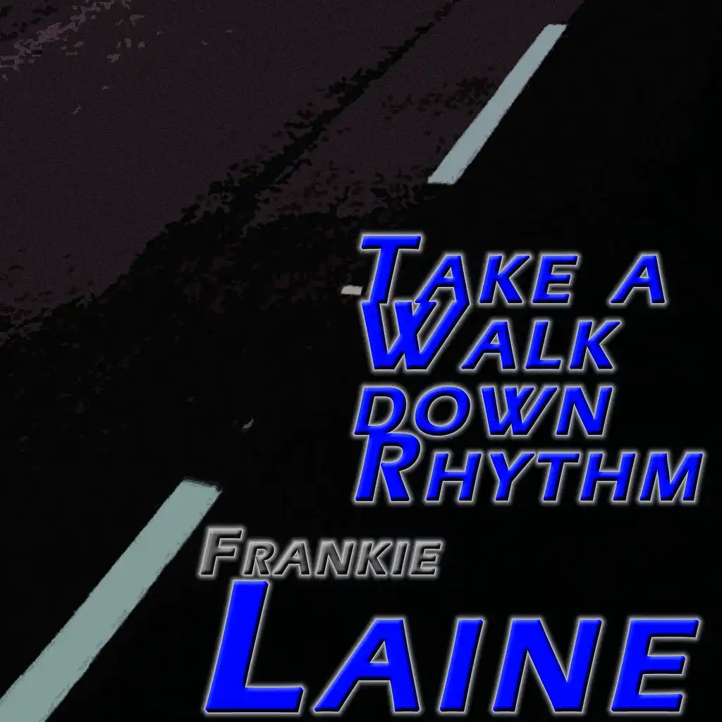 Take a Walk Down Rhythm Laine