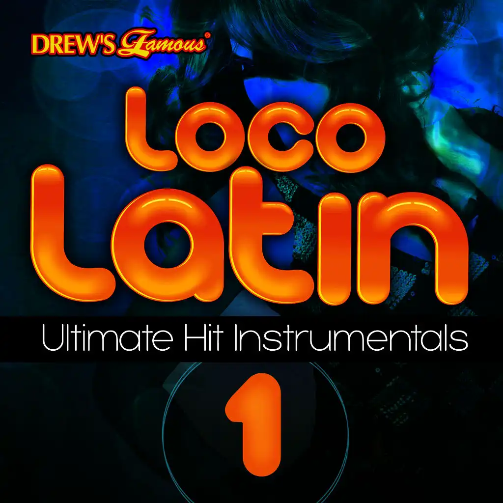 Loco Latin Ultimate Hit Instrumentals, Vol. 1